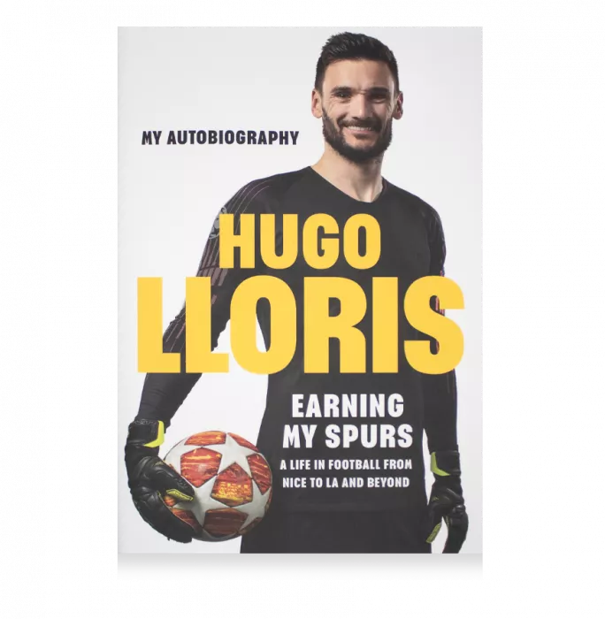 Hugo Lloris Signed Book - Earning My Spurs