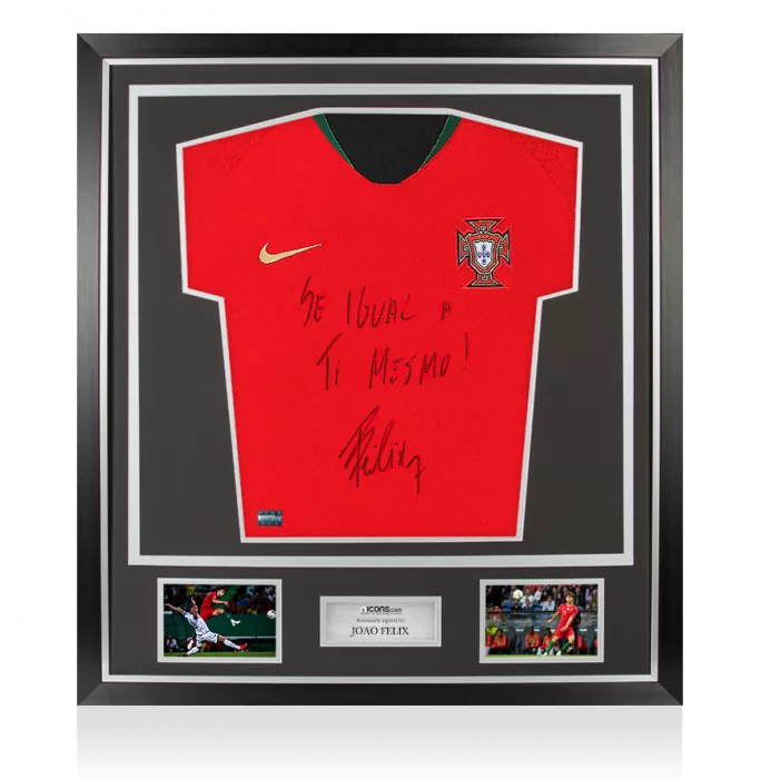 Joao Felix Front Signed Portugal 2019-20 Home Shirt In Classic Frame: "Se Igual A Ti Mesmo" Edition